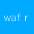 waf r